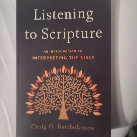 Listening to Scripture by Craig G. Bartholomew – Paperback - Picture 1 of 2